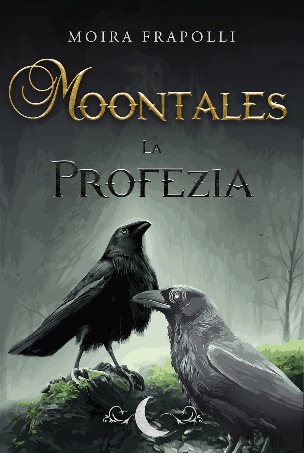Moontales vol. 1 La Profezia